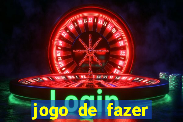 jogo de fazer dinheiro falso